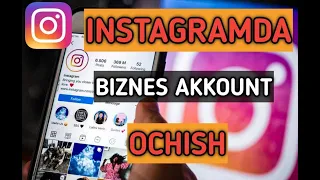 INSTAGRAMDA BIZNES AKKOUNT OCHISH // INSTAGRAM AKKOUNTNI BIZNES AKKOUNTGA O`ZGARTIRISH  (#11)