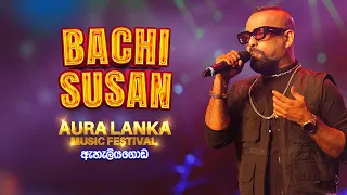 Bachi Susan - Aura Lanka Music Festival 2022 - ඇහැලියගොඩ