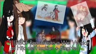 🍃||TGCF reaccionan a Wei Wuxian es hijo del HuaLian + BingHe|| Mdzs||no parte 2||🍃