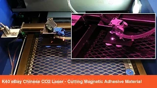 K40 eBay Chinese CO2 Laser - Cutting Magnetic Adhesive Material!