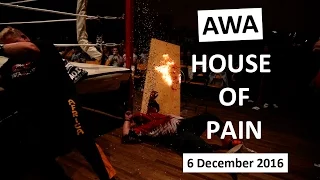 AWA House of Pain - 6th December 2016