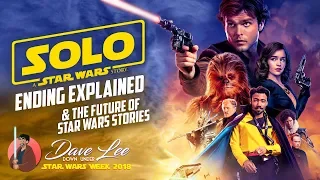 SOLO: A STAR WARS STORY - Ending Explained