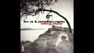 John Cage - In A Landscape