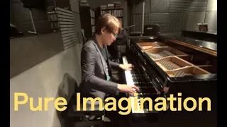 『ピアノソロ』Pure Imagination/Hideaki Hori