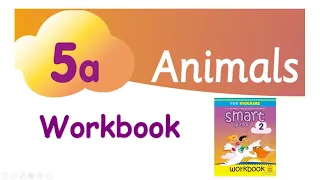 Workbook 5a Smart junior 2 Unit 5
