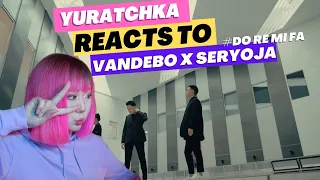 Seryoja x Vandebo - Do Re Mi Fa / Yu.ReAction TIME ep3