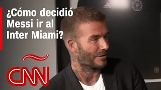 David Beckham y Jorge Mas describen las negociaciones para llevar a Messi a Miami