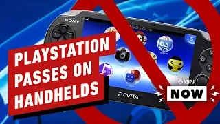 PlayStation Not Interested in Handheld Gaming - IGN Now