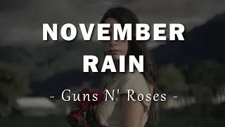 Guns N' Roses - November Rain - Letra En Español | Lyrics