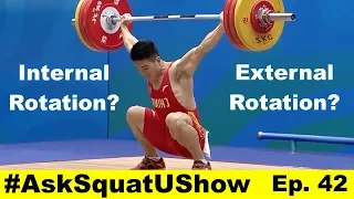 Shoulder Internal or External Rotation During Snatch? |#AskSquatU Show Ep. 42|