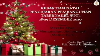 Ibadah Natal Pengajaran Pembangunan Tabernakel (PPT), 28 Desember 2020  - Pdt. Daniel U. Sitohang