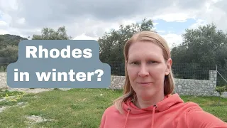 What's it like to live in Rhodes, Greece in winter?