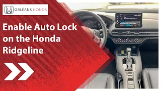 Enable Auto Lock on the Honda Ridgeline