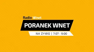 Poranek Wnet - 16.10.2023 - prof. Waldemar Gontarski, Marek Jakubiak, Krzysztof Bosak