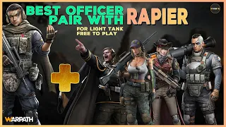 Best officer to go with Rapier for light tanks | Warpath v9.0