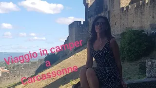 viaggio in camper a Carcassonne (Francia)