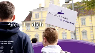 Kirche für dich  - deine Ev.-Luth. Kirche in Oldenburg