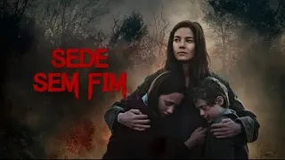 Sede Sem Fim - FILME DE SUSPENSE - FILME DE SUSPENSE 2023 NOVO - FILME DE SUSPENSE E OBSESSÃO