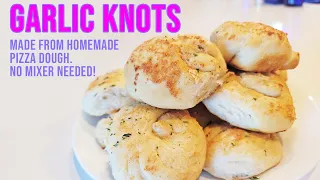 My Favorite Garlic Knots | Pizza Dough by Hand EASIER than you Think!