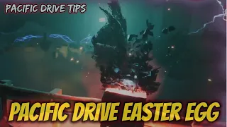 Pacific Drive Easter Egg