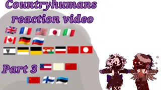 Countryhumans reaction to.. / Part 3 / Reaction video / English