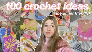 100 BEGINNER FRIENDLY things to crochet!! *trendy/pinterest inspired*