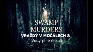 Vraždy v močálech 8 - Vody plné úskalí