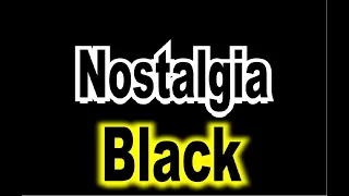 BLACK NOSTALGIA PARA RECORDAR SÓ AS TOP! Part 2!