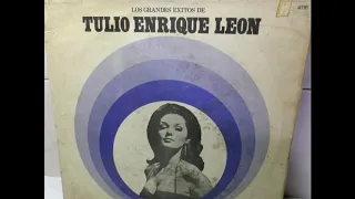 Tulio Enrique Leon - Los Grandes Éxitos de     (1971)