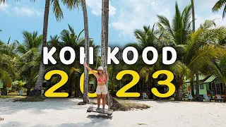 Cosa è cambiato e come arrivare | KOH KOOD 2023