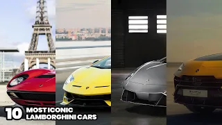 The 10 Most Iconic Lamborghini Cars | Most Famous Lamborghini Cars