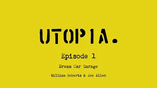 Utopia Restoration: Episode 1, Dream Car Garage