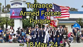 Torrance Armed Forces Parade  ~ 18 May '24 ~