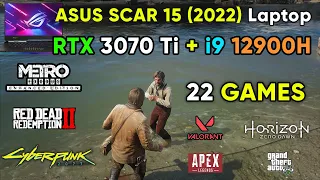 ASUS ROG Strix Scar 15 (2022) | RTX 3070 Ti (150W) + i9 12th gen 12900H | Test in 22 GAMES