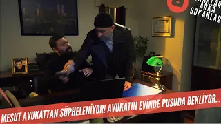 Mesut AVUKATIN Evinde PUSUDA! Ondan ŞÜPHELENİYOR! 545. Bölüm