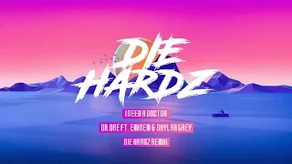 Dr.Dre - I need a doctor ft. Eminem & Skylar Grey (Die Hardz Remix)