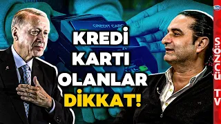 AKP'nin Gözü Vatandaşın Kredi Kartında! Devrim Akyıl İktidarın Ekonomi Planını Deşifre Etti