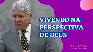 VIVENDO NA PERSPECTIVA DE DEUS - Hernandes Dias Lopes