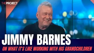 Jimmy Barnes On What It's Like Working With His Grandchildren