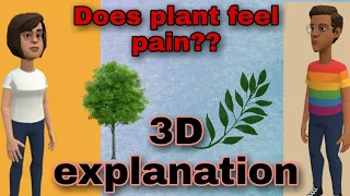 Does plant feel pain?? / 3D animation  video.