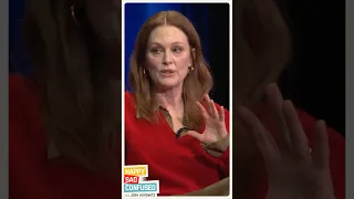 Julianne Moore’s acting philosophy: “we’re pretending!”