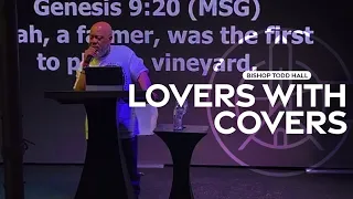 TENT REVIVAL 23' | BISHOP TODD HALL - LOVERS WITH COVERS