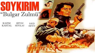 Soykırım (Bulgar Zulmü) Türk Filmi | FULL İZLE