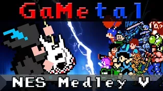 NEStalgia V (NES Medley #5) - GaMetal