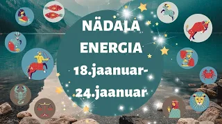 ⚡️ Nädala Energia ⚡️💙 18.jaanuar-24.jaanuar 💙 - 🔮 12 Tähemärki 🔮