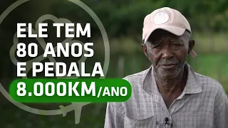 Aos 84 anos ele pedala 8.000km por ano - Santo Estevão/BA - EP. 02 de 05