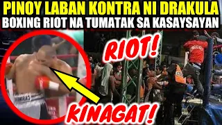 PINOY KINAGAT SA LABAN | BOXING RIOT NA TUMATAK SA KASAYSAYAN