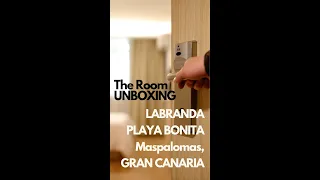 LABRANDA PLAYA BONITA, Playa de l'Ingles, GRAN CANARIA-SPAIN - The Room Unboxing #travelguide