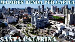 AS 5 MAIORES RENDA PER CAPITA DE SANTA CATARINA, CONHEÇA AS CIDADES COM MAIORES RENDAS (DADOS 2019)