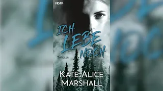 Ich lebe noch (Kate Alice Marshall) – Gruseln gegen Angst | Buchvorstellung